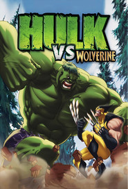 Hulk vs. Wolverine movie in Steven Jay Blum filmography.
