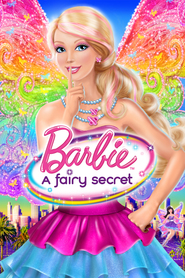 Barbie: A Fairy Secret movie in Brittney Irvin filmography.