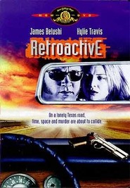 Retroactive is the best movie in Robbie Thibaut Jr. filmography.