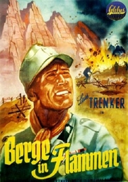 Berge in Flammen movie in Luigi Serventi filmography.