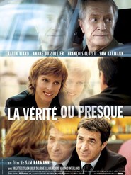 La verite ou presque is the best movie in Sam Karmann filmography.