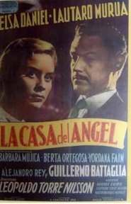 La casa del angel is the best movie in Lautaro Murua filmography.
