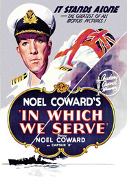 In Which We Serve is the best movie in Noel Coward filmography.