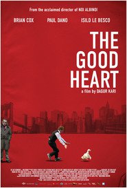 The Good Heart movie in Paul Dano filmography.