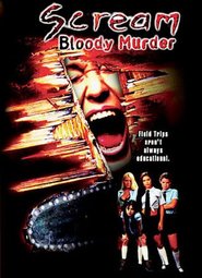 Scream Bloody Murder is the best movie in Priscilla Ross filmography.