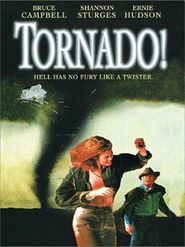 Tornado! movie in Ernie Hudson filmography.