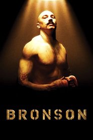 Bronson movie in Tom Hardy filmography.