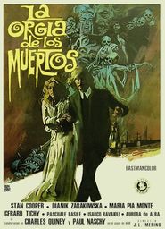 La orgia de los muertos is the best movie in Gerard Tichy filmography.