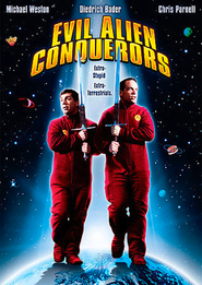 Evil Alien Conquerors is the best movie in Elden Henson filmography.
