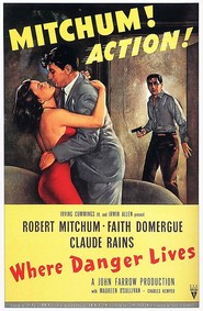 Where Danger Lives movie in Robert Mitchum filmography.
