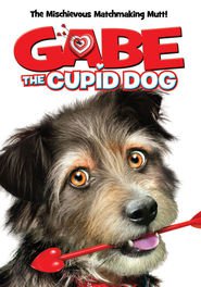 Gabe the Cupid Dog movie in Ashley Jones filmography.