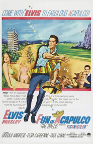 Fun in Acapulco movie in Elvis Presley filmography.
