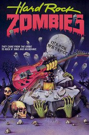 Hard Rock Zombies is the best movie in Richard Vidan filmography.