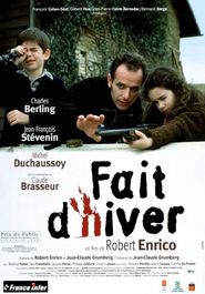 Fait d'hiver movie in Charles Berling filmography.