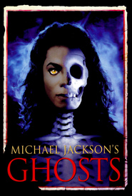 Ghosts movie in Michael Jackson filmography.