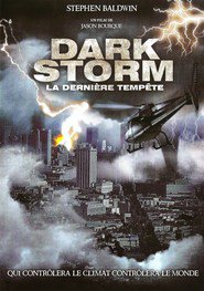 Dark Storm is the best movie in Keegan Connor Tracy filmography.