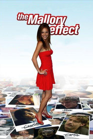 The Mallory Effect movie in Victoria Pratt filmography.
