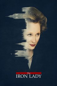 The Iron Lady movie in Meryl Streep filmography.
