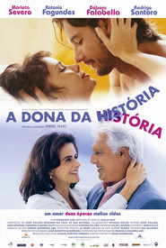 A Dona da Historia is the best movie in Rodrigo Santoro filmography.