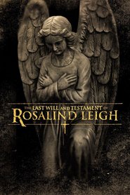 The Last Will and Testament of Rosalind Leigh movie in Julian Richings filmography.