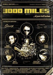 3000 Miles is the best movie in Mike Vallely filmography.
