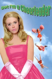 But I'm a Cheerleader movie in Cathy Moriarty filmography.