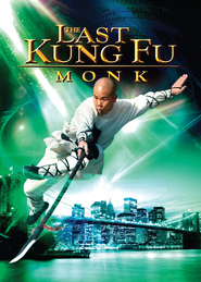 Last Kung Fu Monk is the best movie in Jeff Millstein filmography.
