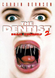 The Dentist 2 movie in Clint Howard filmography.