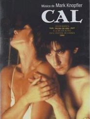 Cal is the best movie in Stevan Rimkus filmography.