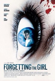Forgetting the Girl movie in Anna Camp filmography.