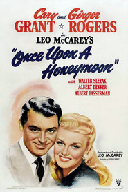 Once Upon a Honeymoon movie in Cary Grant filmography.