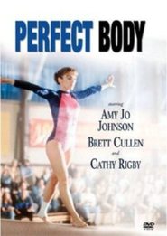 Perfect Body movie in Amy Jo Johnson filmography.