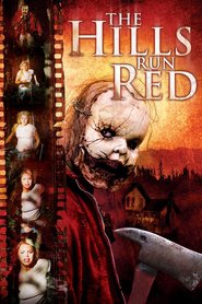 The Hills Run Red is the best movie in Sophie Monk filmography.