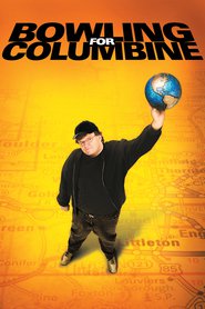 Bowling for Columbine movie in Mike Bradley filmography.