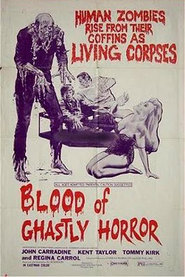 Blood of Ghastly Horror movie in John Carradine filmography.