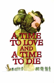 A Time to Love and a Time to Die movie in Charles Regnier filmography.