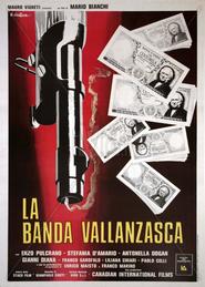 La banda Vallanzasca movie in Franco Garofalo filmography.