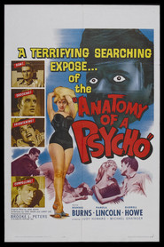 Anatomy of a Psycho is the best movie in Darrell Howe filmography.