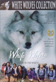 White Wolves: A Cry in the Wild II movie in Marc Riffon filmography.