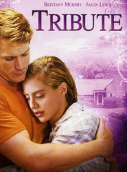 Tribute is the best movie in Brittany Murphy filmography.