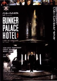 Bunker Palace Hotel movie in Jean-Louis Trintignant filmography.