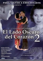 El lado oscuro del corazon 2 movie in Santiago Ramos filmography.
