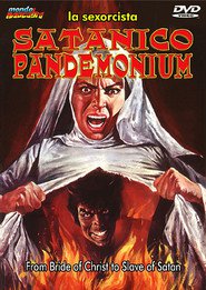 Satanico pandemonium movie in Delia Magana filmography.