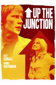 Up the Junction movie in Barbara Archer filmography.