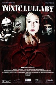 Toxic Lullaby is the best movie in Yvo Rene Scharf filmography.