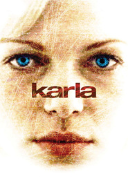 Karla movie in Alex Boyd filmography.