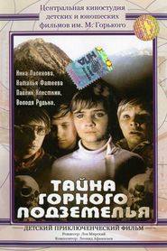 Tayna gornogo podzemelya movie in Mikhail Volkov filmography.