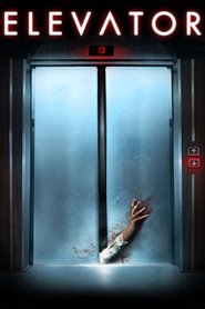 Elevator is the best movie in John Getz filmography.