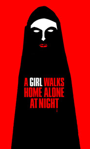 A Girl Walks Home Alone at Night movie in Reza Sixo Safai filmography.