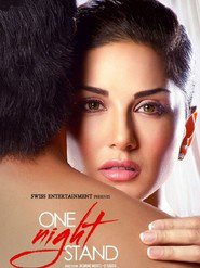 One Night Stand movie in Sunny Leone filmography.